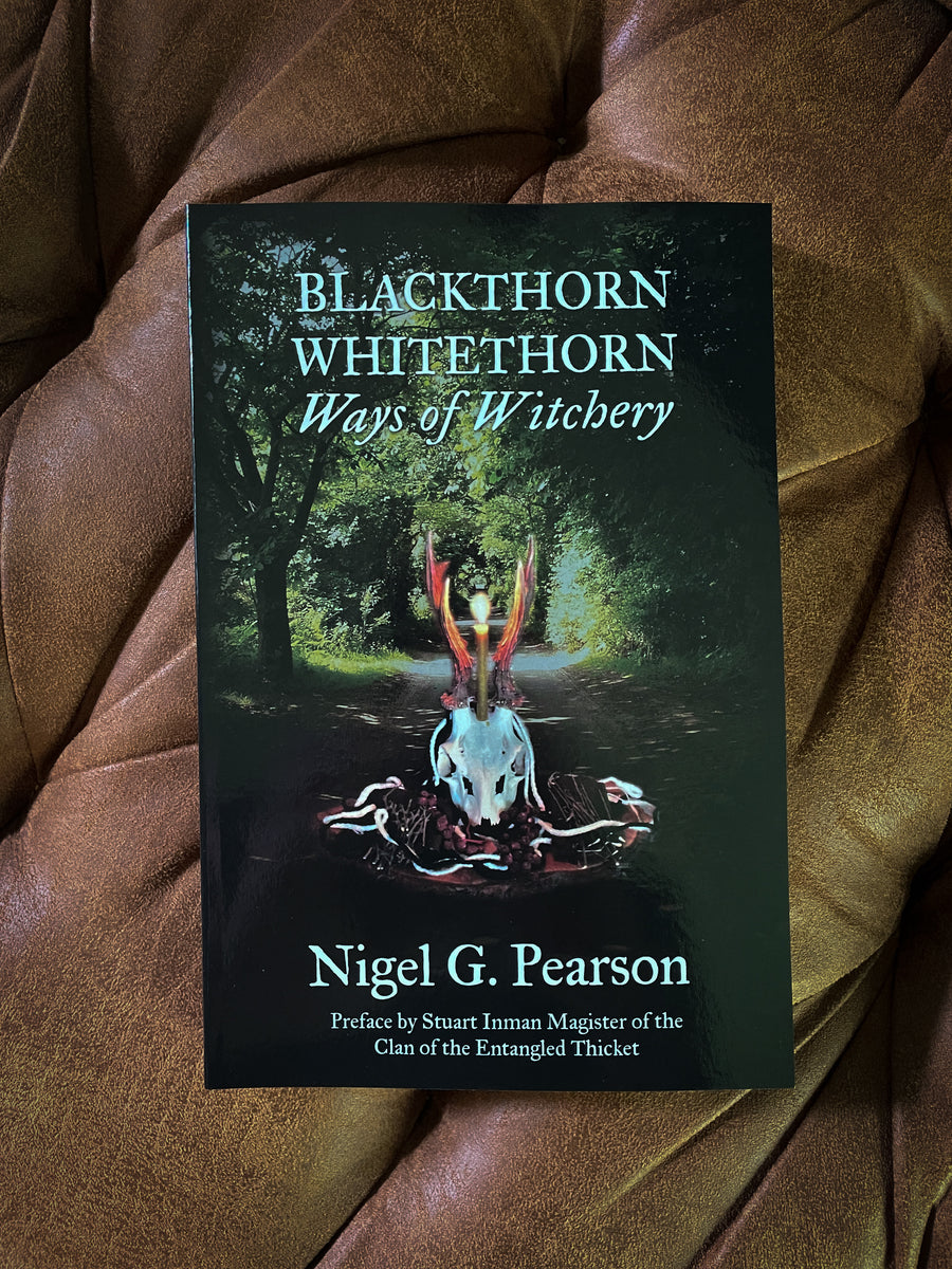 Blackthorn Whitethorn, Ways of Witchery