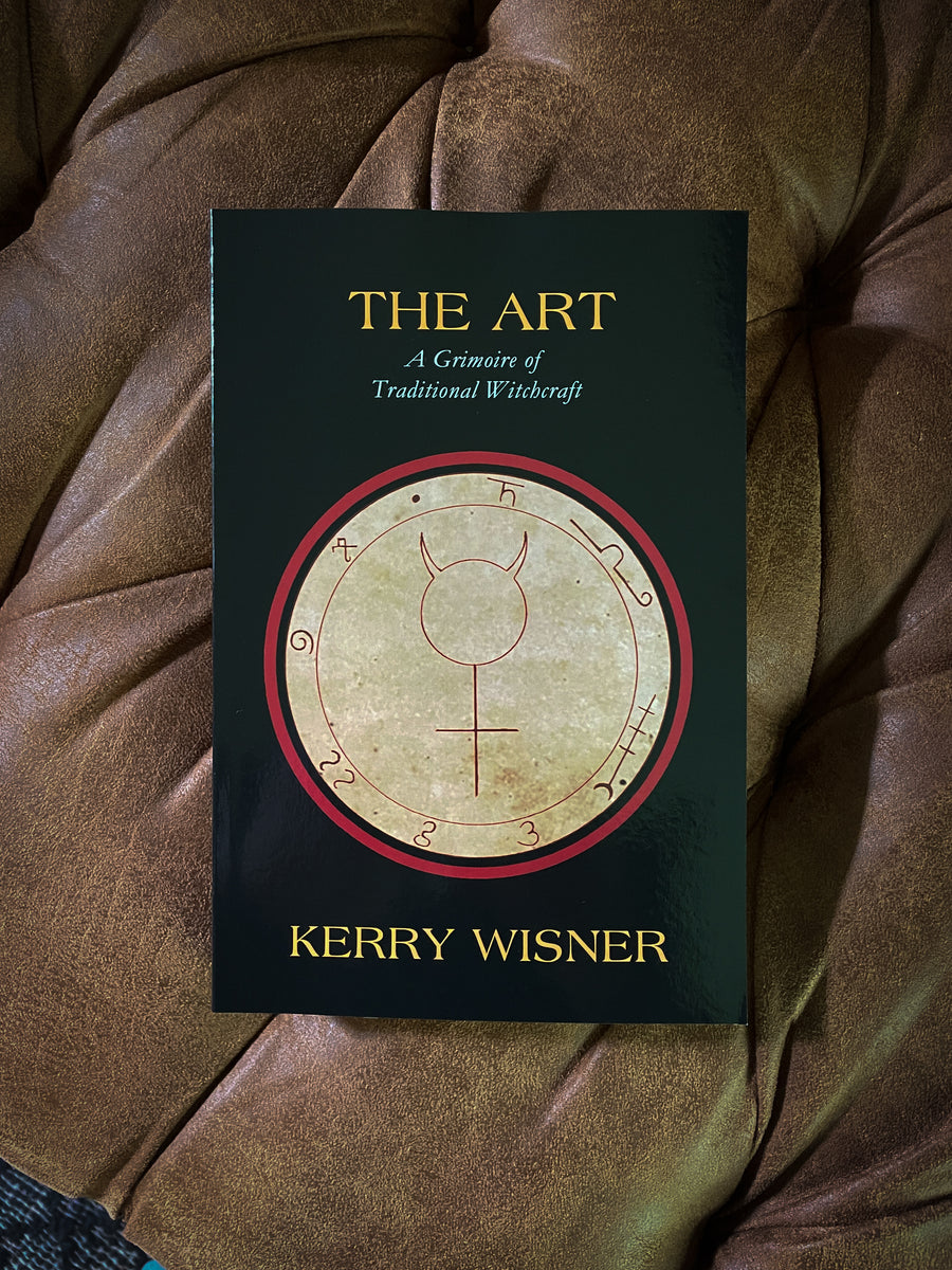 The Art, A Grimoire of Traditional Witchcraft
