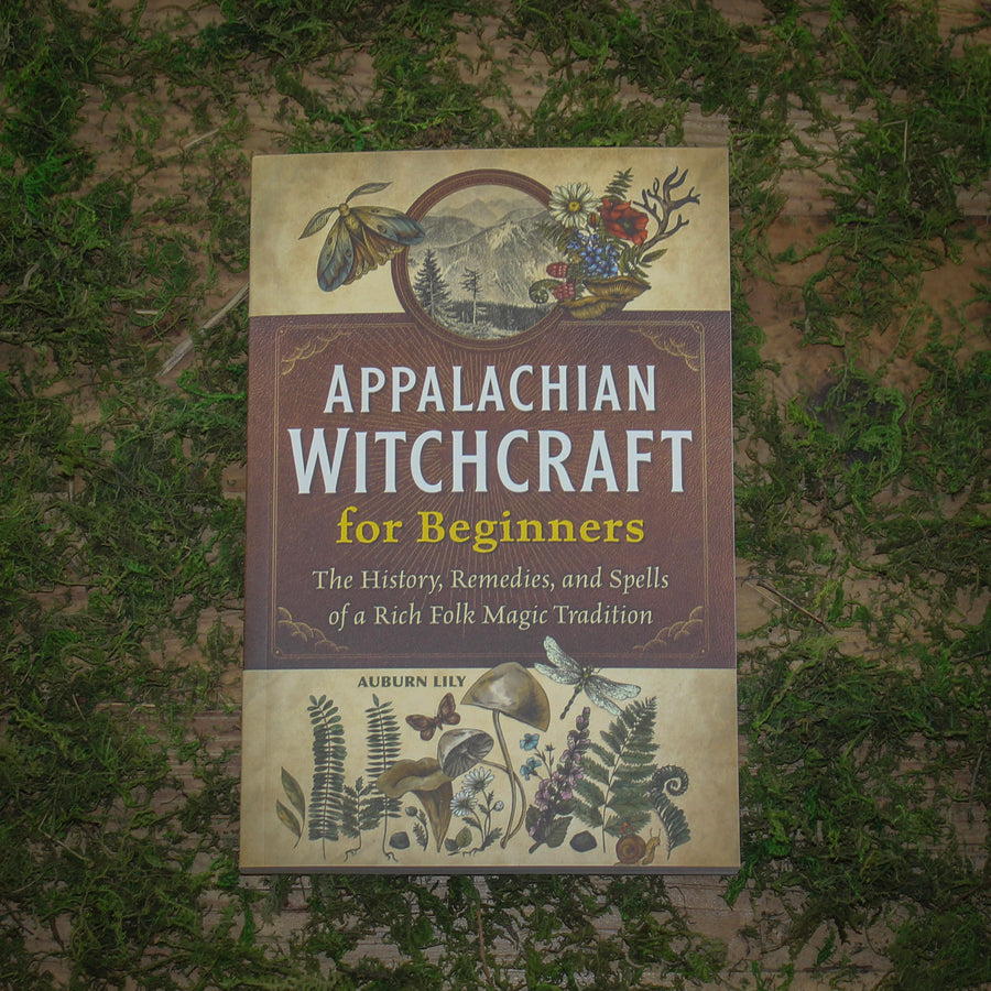 Appalachian Witchcraft for Beginners