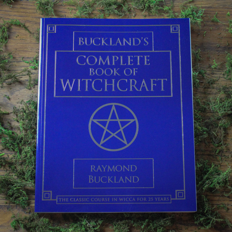 Buckland's Complete Book of Witchcraft