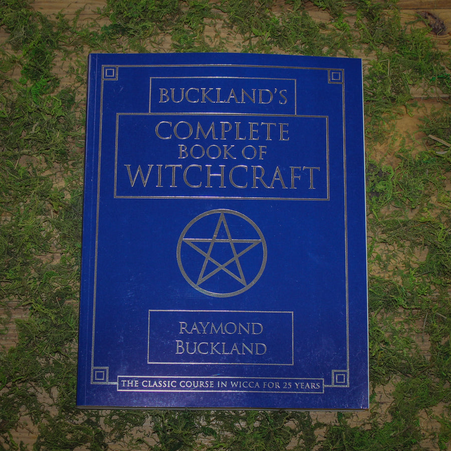 Buckland's Complete Book of Witchcraft