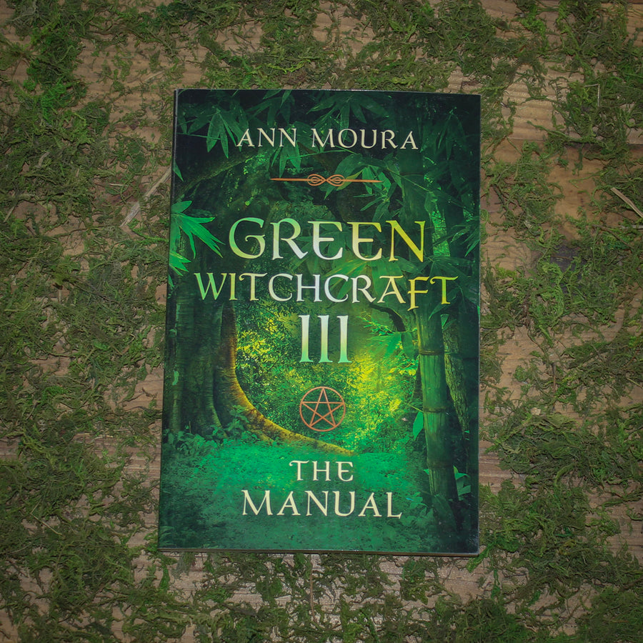 Green Witchcraft III, The Manual