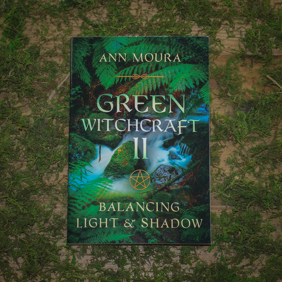 Green Witchcraft II, Balancing Light and Shadow