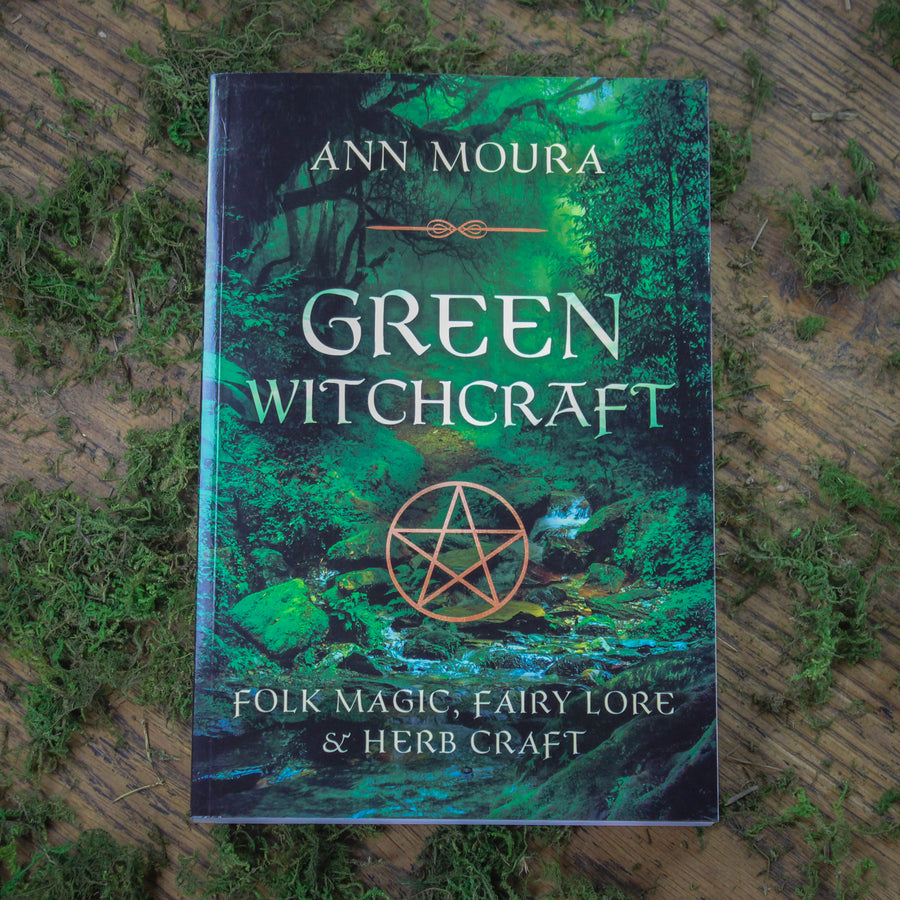 Green Witchcraft, Folk Magic, Fairy Lore & Herb Craft