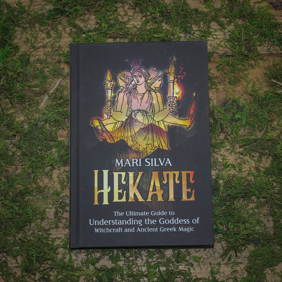 Hekate: The Ultimate Guide to Understanding the Goddess of Witchcraft and Ancient Greek Magic