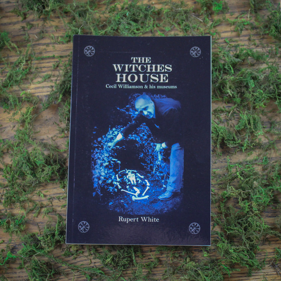 The Witches House: Cecil Williamson & his Museums