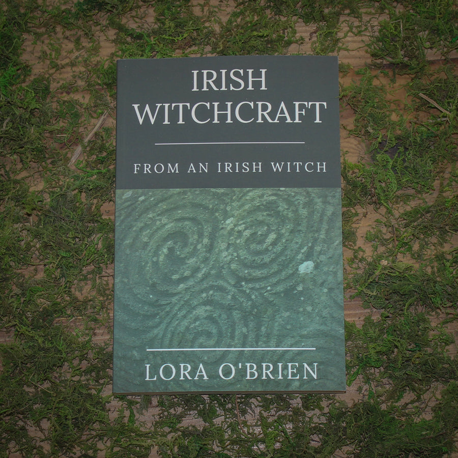 Irish Witchcraft from an Irish Witch: True to the Heart