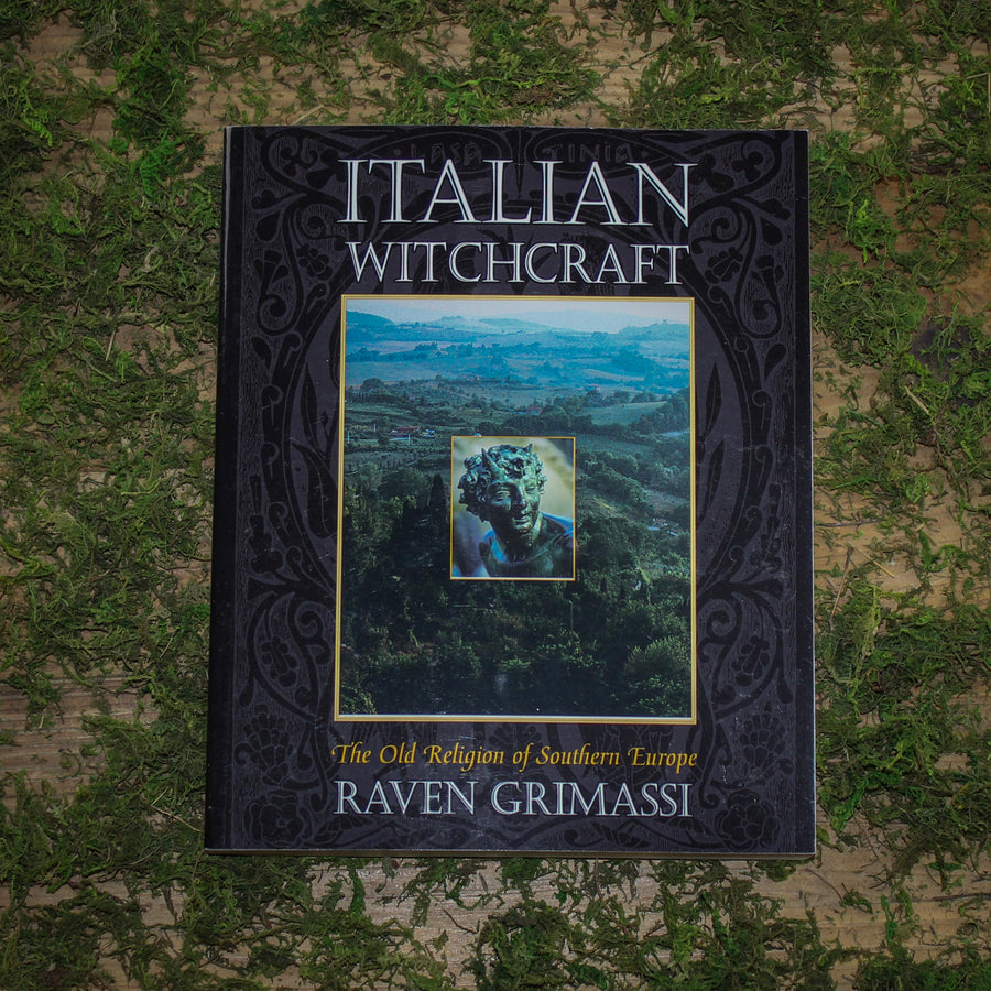 Italian Witchcraft The Old Religion of Southern Europe