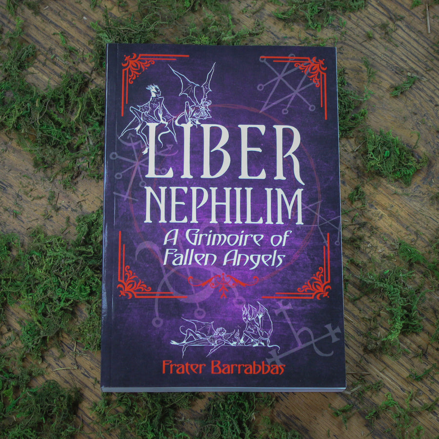 Liber Nephilim: A Grimoire of Fallen Angels
