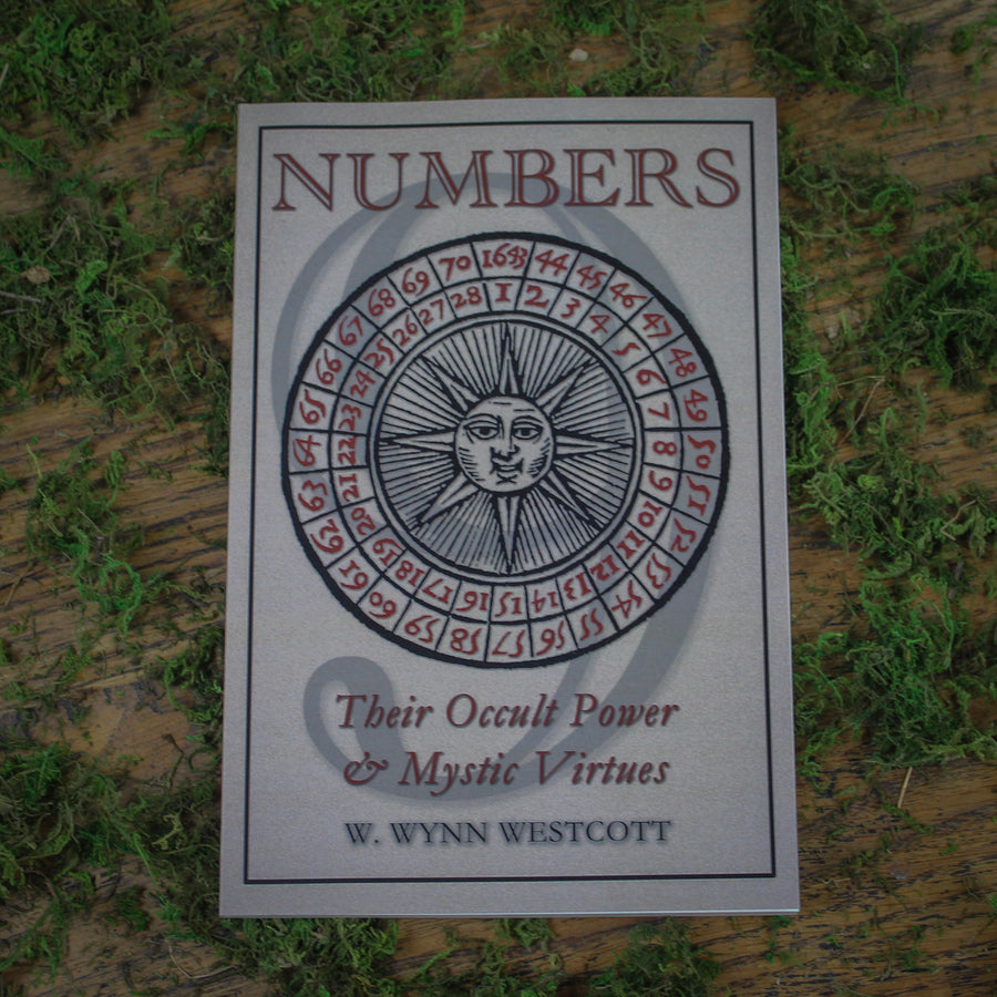 Numbers, Their Occult Power & Mystic Virtues