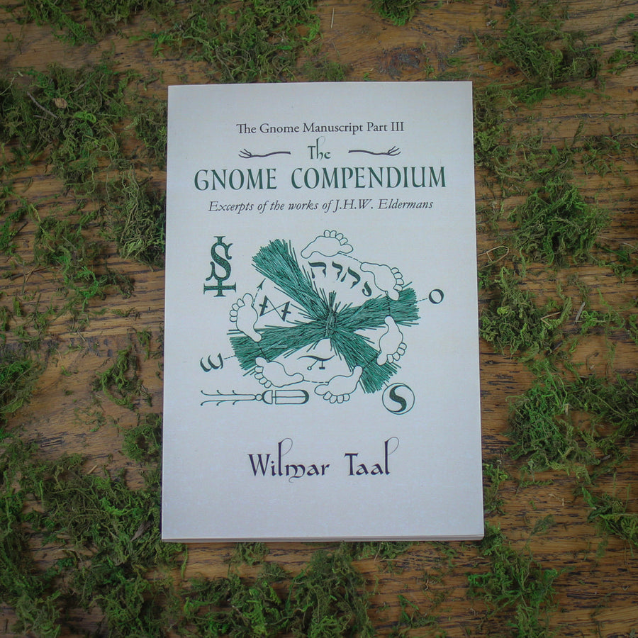 The Gnome Compendium, The Gnome Manuscript (Part Three)