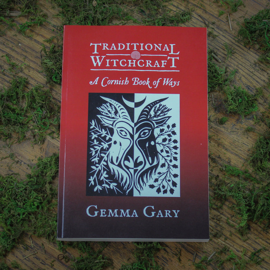 Traditional Witchcraft, A Cornish Book of Ways