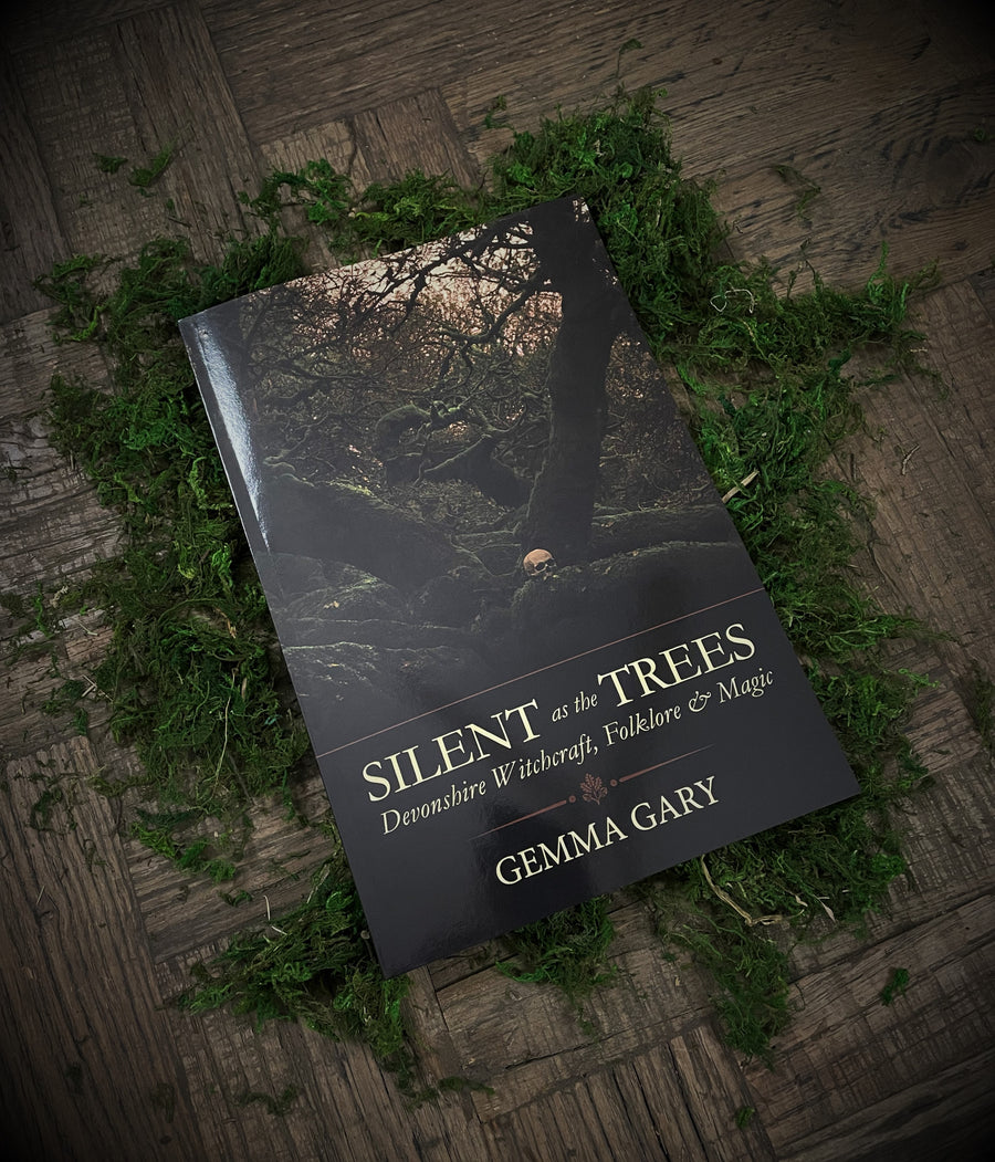 Silent as the Trees, Devonshire Witchcraft, Folklore & Magic